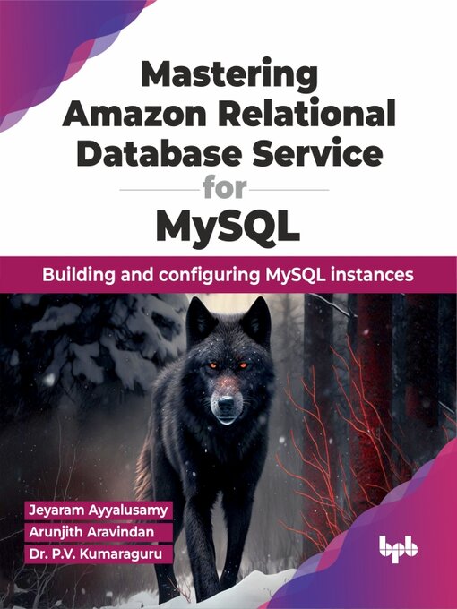 Title details for Mastering Amazon Relational Database Service for MySQL
 by Jeyaram Ayyalusamy - Wait list